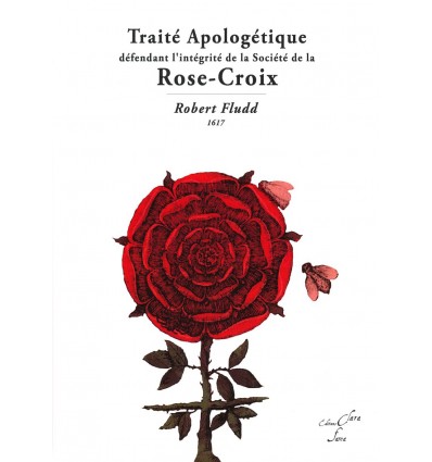 Traité apologétique défendant l’intégrité de la Société de la Rose-Croix