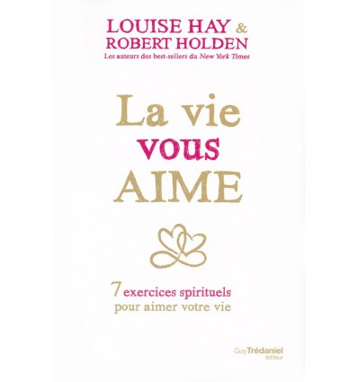 La vie vous aime