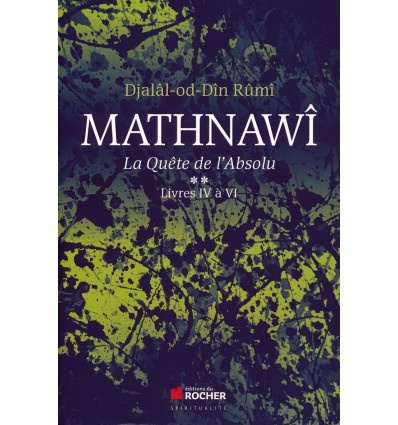 Mathnawi, la quête de l’Absolu