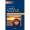Le monde quantique et la conscience