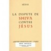 La dispute de Shiva contre Jésus