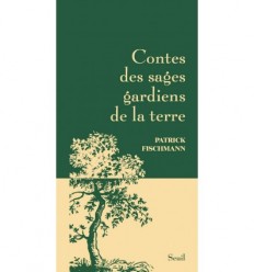 Contes des Sages Gardiens de la Terre