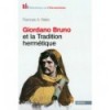 Giordano Bruno et la tradition hermétique