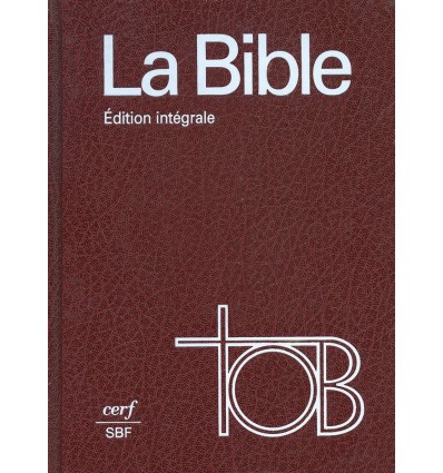 La Bible - Traduction Œcuménique - Relié