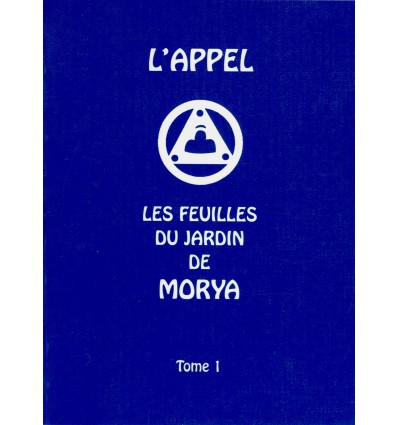 Les feuilles du jardin de Morya 1924 – Tome 1