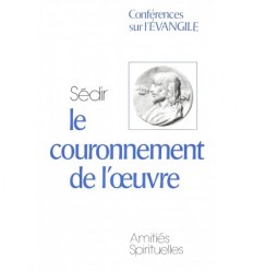 Le couronnement de l’œuvre