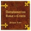 Antiphonaire de la Rose-Croix - Vol. 1