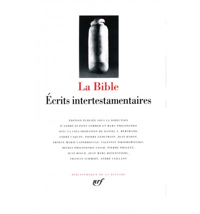 La Bible : Ecrits intertestamentaires