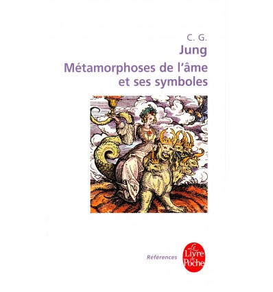 Métamorphoses de l'âme et ses symboles