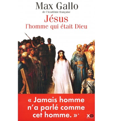 Jésus, l’homme qui était Dieu