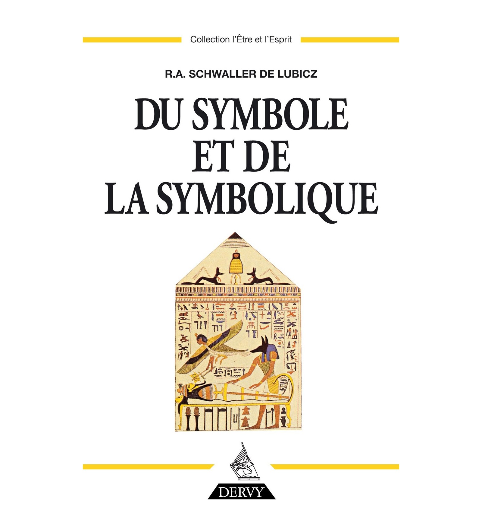 Du Symbole Et De La Symbolique R A Schwaller De Lubics