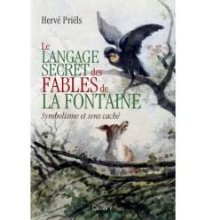 Le langage secret des fables de La Fontaine