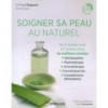 Soigner sa peau au naturel