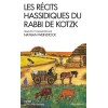 Les récits hassidiques du Rabbi de Kotzk