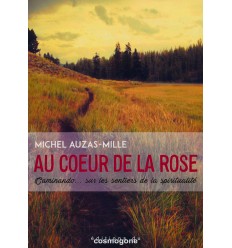 Au cœur de la rose