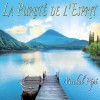 La pureté de l'esprit