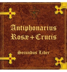 Antiphonaire de la Rose-Croix - Vol. 2