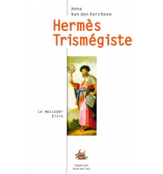 Hermès Trismégiste le messager divin