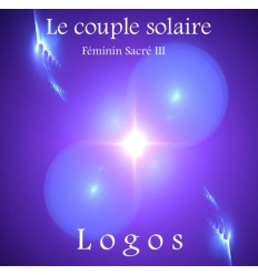 Le couple solaire - Féminin sacré III