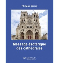 Le message ésotérique des cathédrales