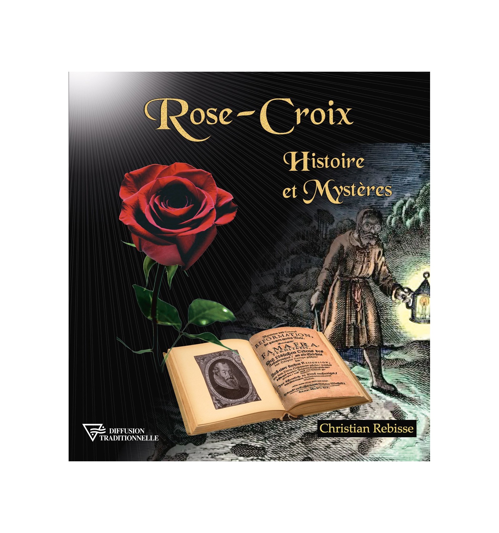 La bible des Rose-Croix