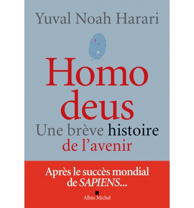 Homo Deus - Une brève histoire de l'avenir