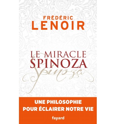 Le miracle Spinoza