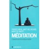 Méditation - L'aventure incontournable