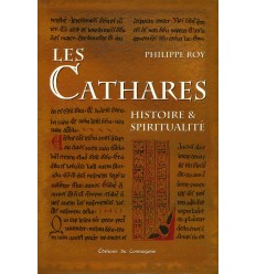 Les cathares, histoire et spiritualité