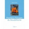 Premiers principes du bouddhisme