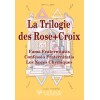 La trilogie des Rose-Croix