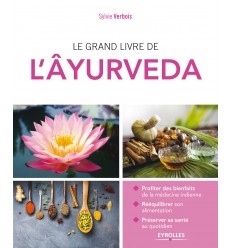 Le grand livre de l'Ayurveda (book in french)