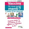 Vaccins - On nous aurait menti ?