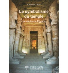 SYMBOLISME DU TEMPLE EN ANCIENNE EGYPTE 