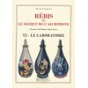 REBIS OU LE SECRET DE L ALCHIMISTE