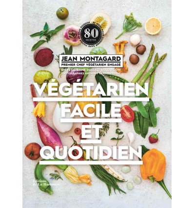 VEGETARIEN FACILE ET QUOTIDIEN