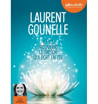 Et tu trouveras le trésor qui dort en toi - Livre audio