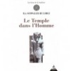 Le temple dans l’homme