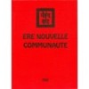 Ere nouvelle 1926 – Communauté