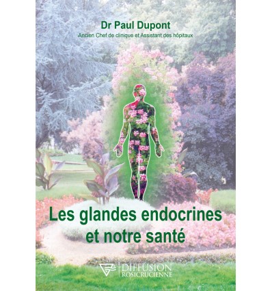 Les glandes endocrines et notre santé