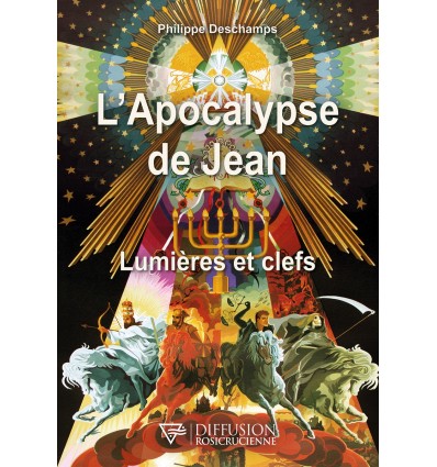 L'Apocalypse de Jean - Lumières et clefs