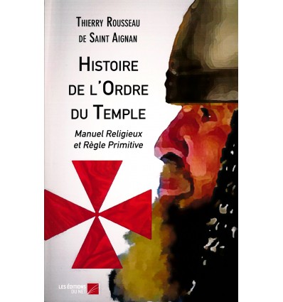 HISTOIRE DE L ORDRE DU TEMPLE 