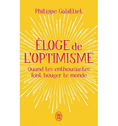 ELOGE DE L OPTIMISME POCHE