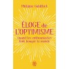 ELOGE DE L OPTIMISME POCHE