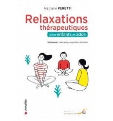 RELAXATIONS THERAPEUTIQUES POUR ENFANTS ET ADOS