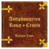 Antiphonaire de la Rose-Croix -  Vol. 3