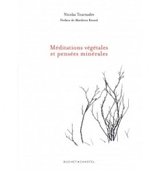 Méditations Végétales et Pensées Minérales