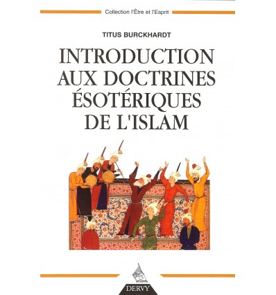 Introduction aux doctrines ésotériques de l’islam