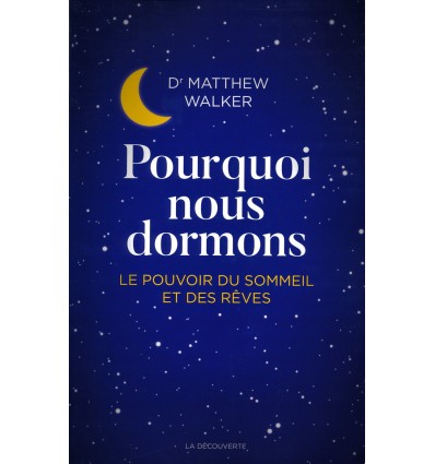 Pourquoi nous dormons