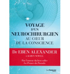 Voyage d'un neurochirurgien au coeur de la conscience